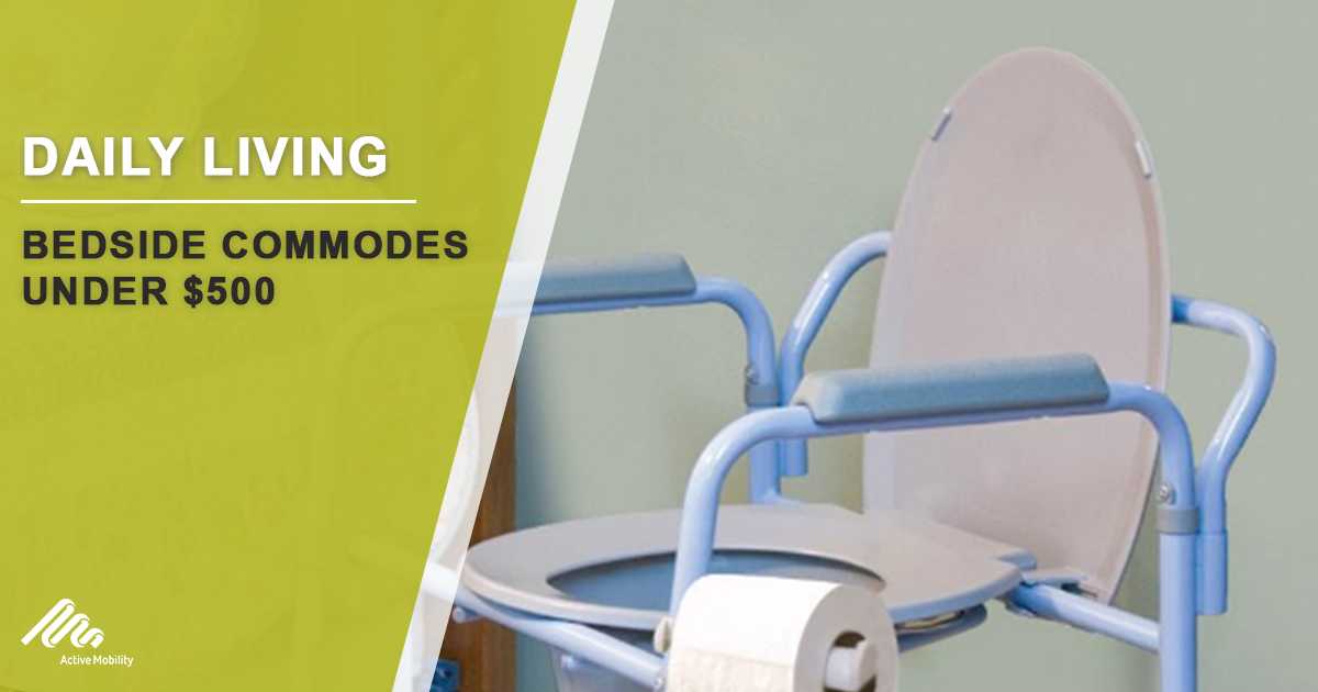 Bedside Commodes Under 500